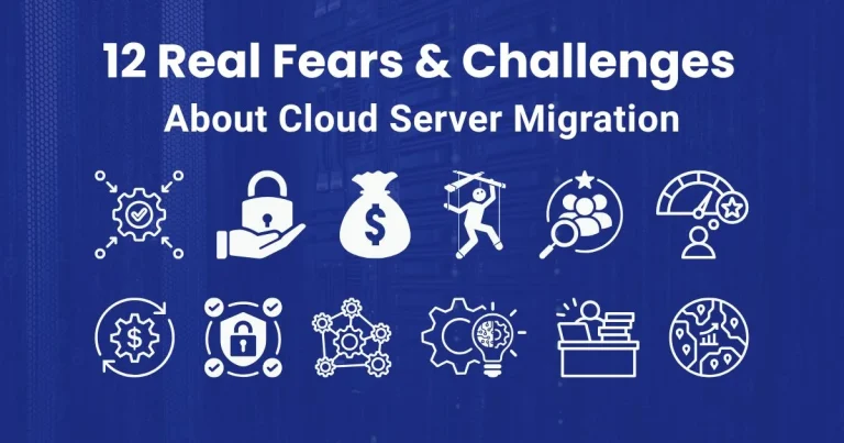 12 Challenged of Cloud Server Migration